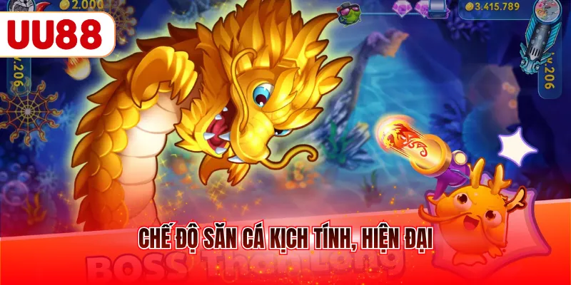 Chế độ săn cá kịch tính, hiện đại